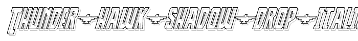 Thunder%20Hawk%20Shadow%20Drop%20Italic font