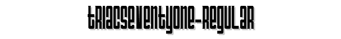 TriacSeventyOne-Regular font