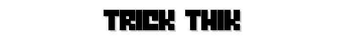 Trick%20Thik font