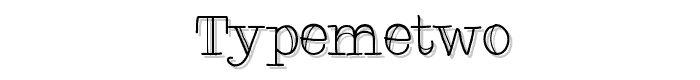 TypeMeTwo font