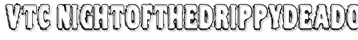 VTC%20NightOfTheDrippyDeadOuttie font