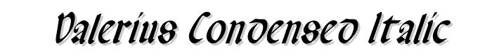 Valerius%20Condensed%20Italic font