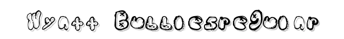 wyatt%20bubblesRegular font