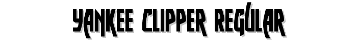 Yankee%20Clipper%20Regular font