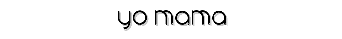 yo%20mama font