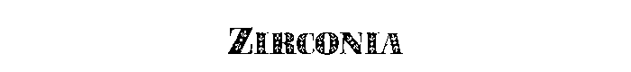 Zirconia font